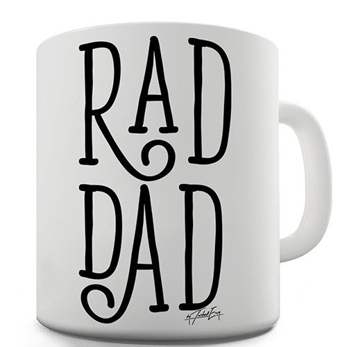 Rad Dad Father's Day Funny Mug