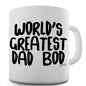 World's Greatest Dad Bod Novelty Mug