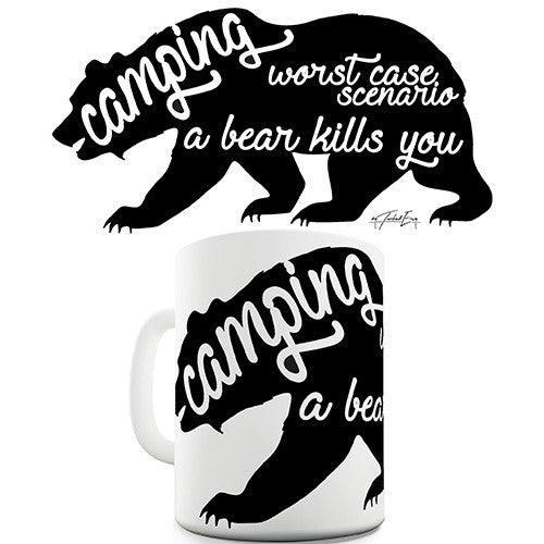 Camping Worst Case Scenario Funny Mug