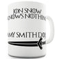 Jon Snow Knows Nothing Personalised Name Does Novelty Mug