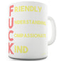 F-ck Acrostic Poem Ceramic Mug