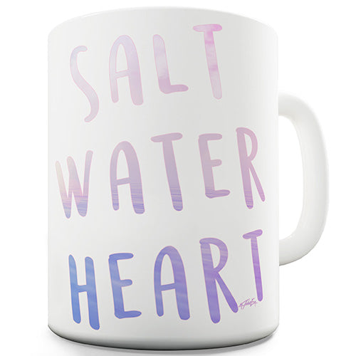 Salt Water Heart Novelty Mug