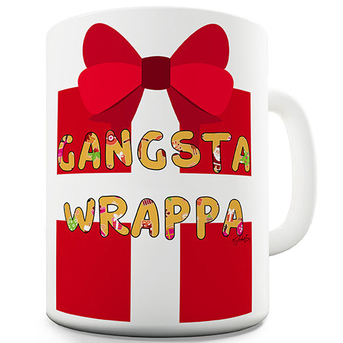 Gangsta Wrappa Funny Mug