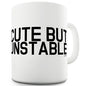 Cute But Unstable Novelty Mug