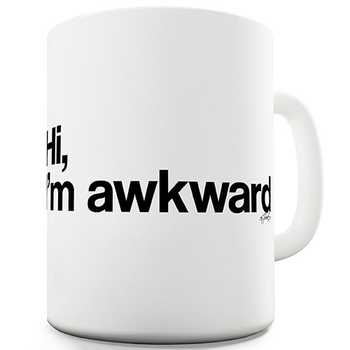 I'm Awkward Funny Mug