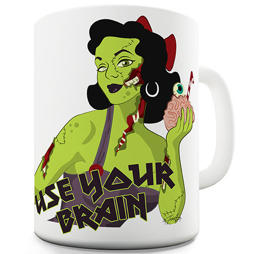 Zombie Use Your Brain Funny Mug