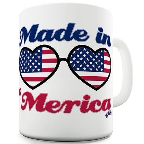 Made In 'Merica Funny Mug