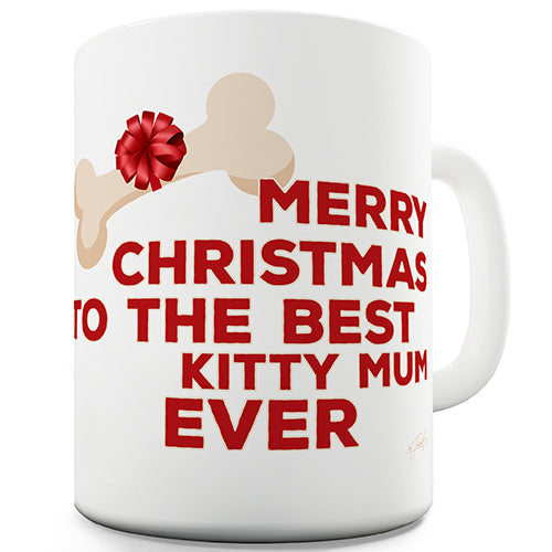 Best Kitty Mum Ever Ceramic Mug