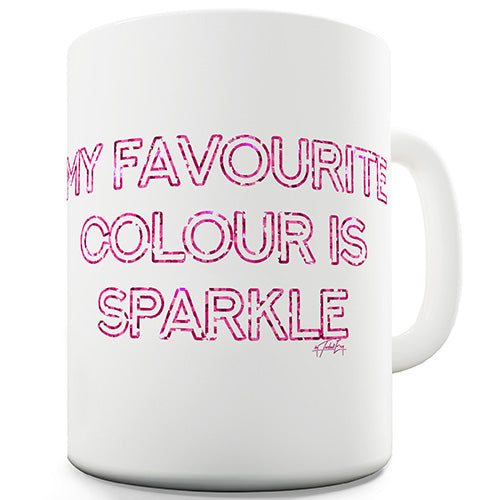 My Favourite Colour Is Sparkle Funny Mug