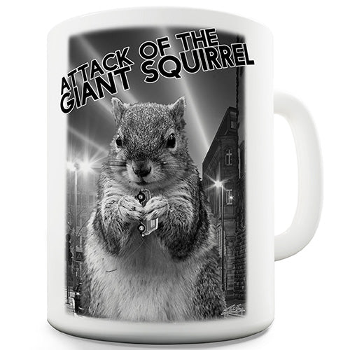 Attack Of The Giant Squirrel Ceramic Mug