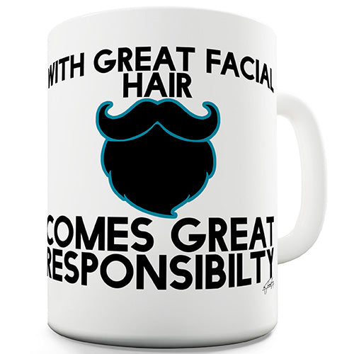 With Great Facial Hair Funny Mug