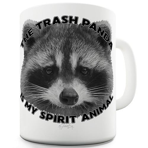 The Trash Panda Is My Spirit Animal Funny Mug