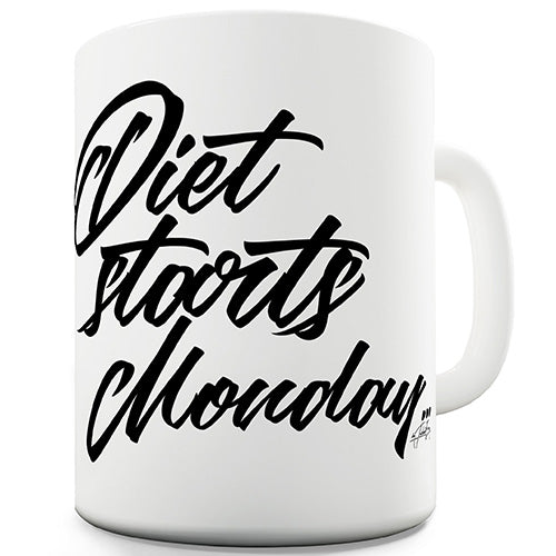 Diet Starts Monday Funny Mug