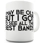 I've Seen The Best Bands Novelty Mug