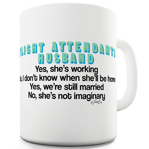 Flight Attendant's Husband Funny Mug