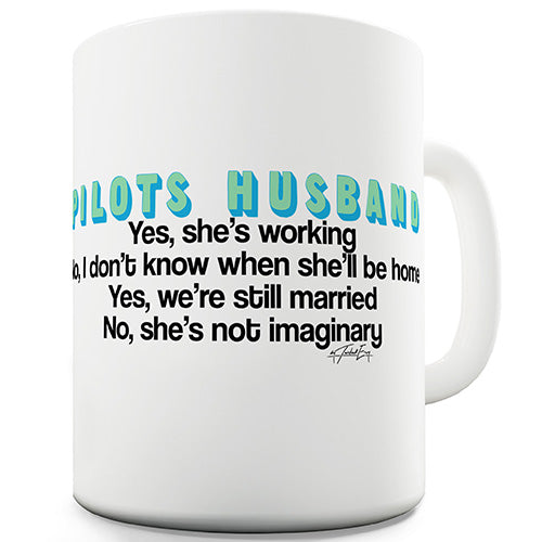 Pilot's Husband Novelty Mug