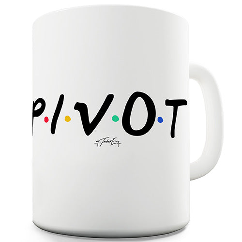 Pivot Novelty Mug