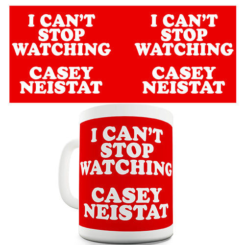 I Can't Stop Watching Casey Neistat Funny Mug