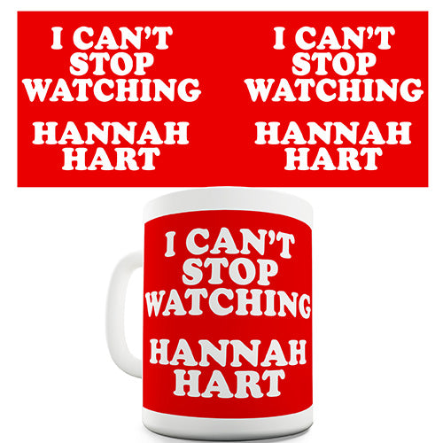 I Can't Stop Watching Hannah Hart Ceramic Mug