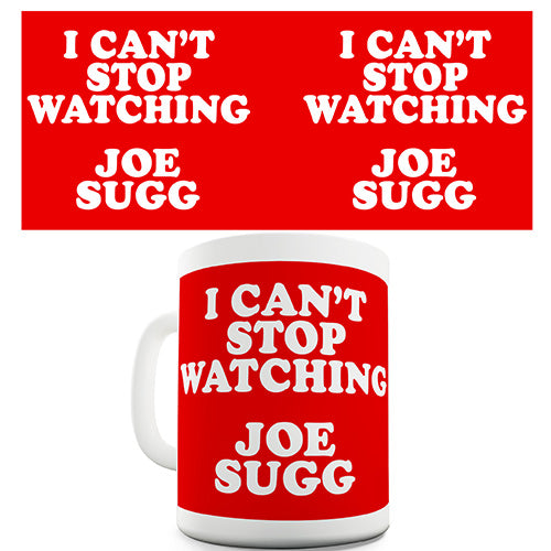 I Can't Stop Watching Joe Sugg Novelty Mug