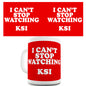 I Can't Stop Watching KSI Novelty Mug