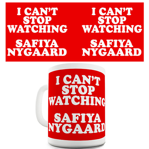 I Can't Stop Watching Safiya Nygaard Ceramic Mug