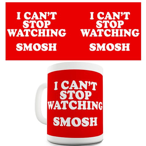 I Can't Stop Watching Smosh Ceramic Mug