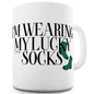 I'm Wearing My Lucky Socks Novelty Mug