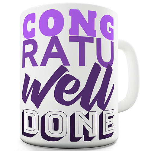 Congratuwelldone Purple Ceramic Mug