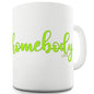 Homebody Ceramic Mug