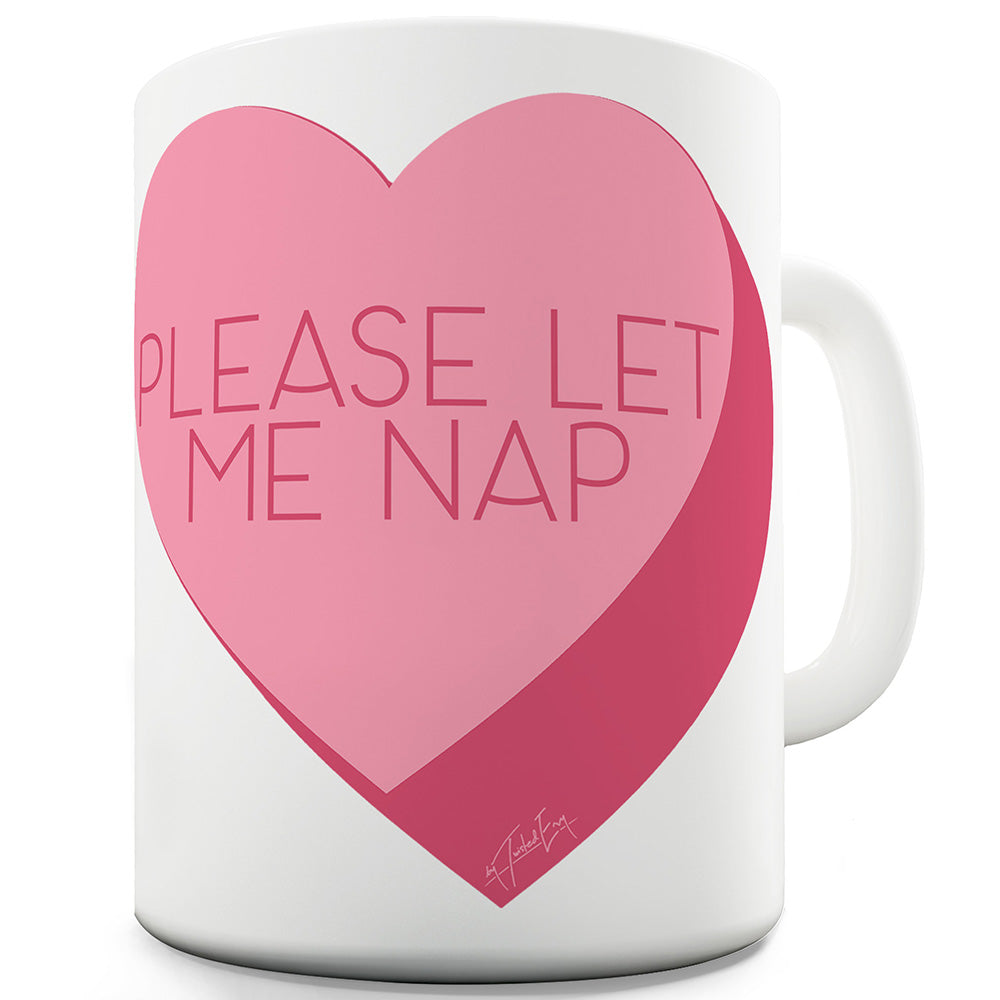 Please Let Me Nap Ceramic Novelty Gift Mug