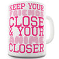 Keep Your Friends Close Funny Coffee Mug