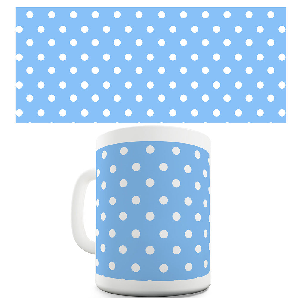 Blue And White Polka Dot Pattern Funny Mugs For Work