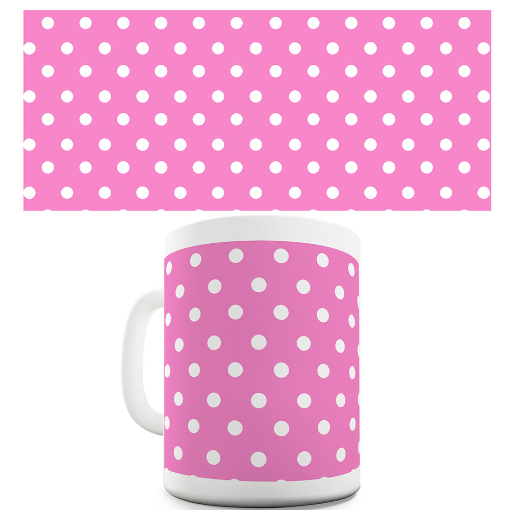 Pink And White Polka Dot Pattern Funny Mugs For Friends