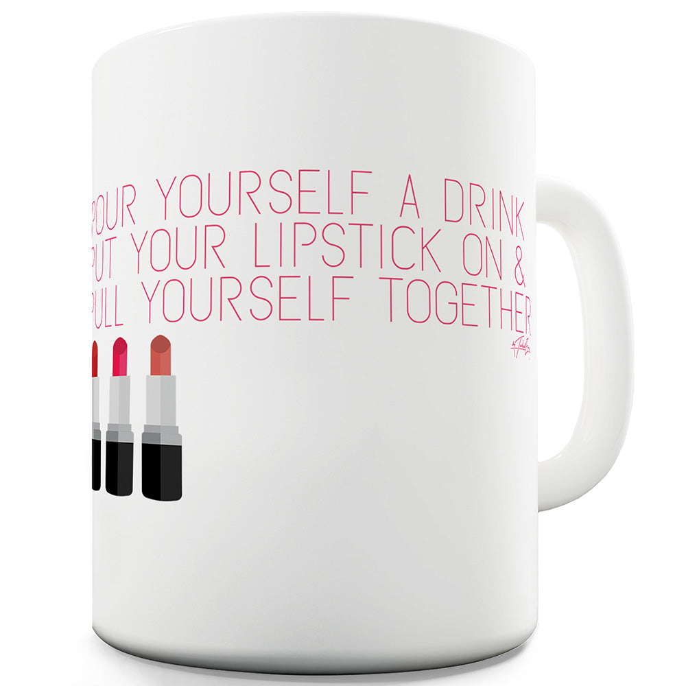 Pull Yourself Together Ceramic Novelty Mug