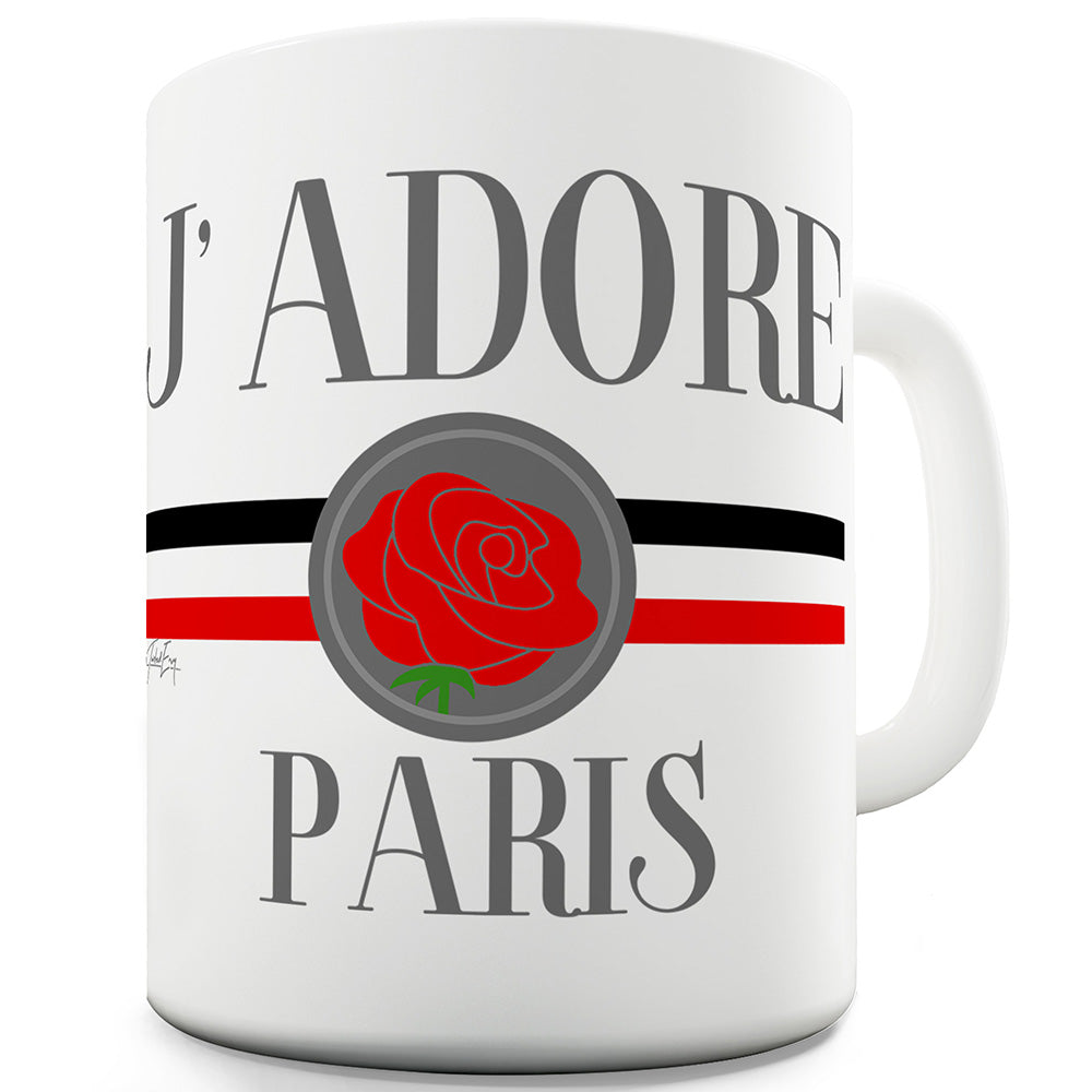 J'Adore Paris Funny Mugs For Friends