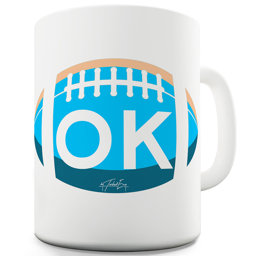 OK Oklahoma Football Ceramic Mug Slogan Funny Cup