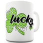 One Lucky Mother Funny Coffee Mug