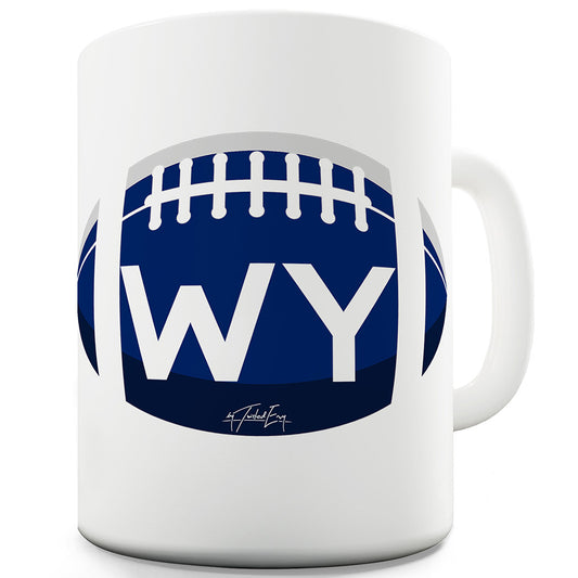 WY Wyoming Football Funny Mugs For Work