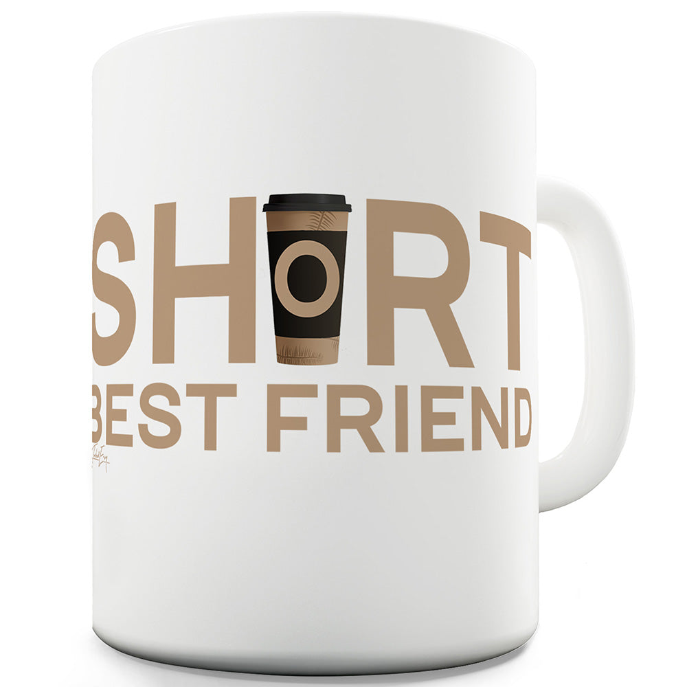 Short Best Friend Ceramic Mug