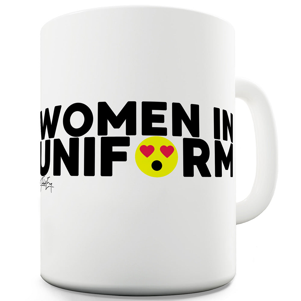 Women In Uniform Funny Mugs For Dad