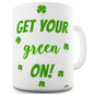 Get Your Green On  Funny Office Secret Santa gift