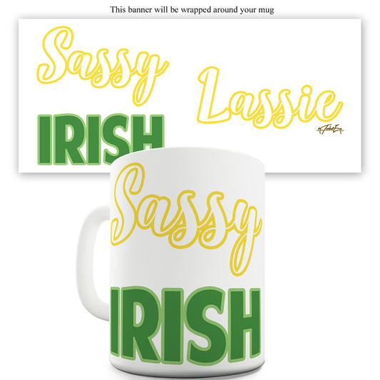 Sassy Irish Lassie Funny Mugs For Dad