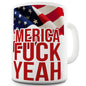 Merica F-ck Yeah Ceramic Funny Mug