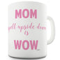 Mom Upside Down Funny Office Secret Santa gift