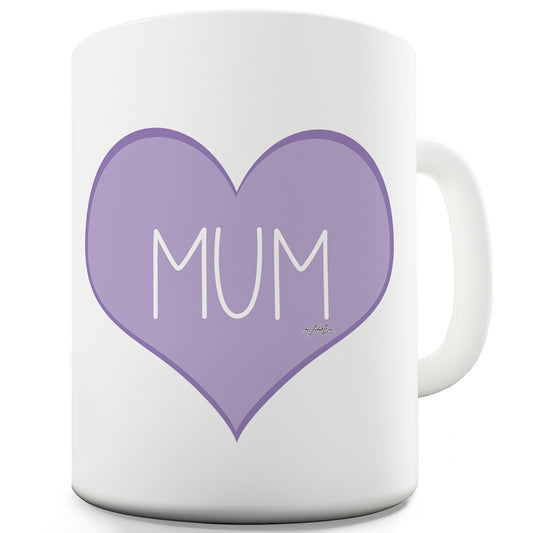 Mum Purple Heart Funny Mugs For Dad