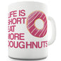 Eat More Doughnuts Funny Office Secret Santa gift