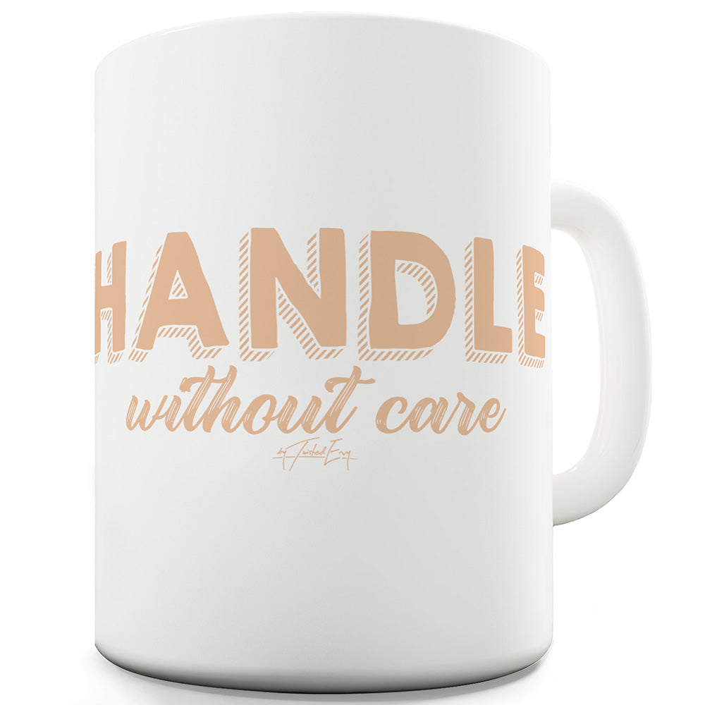 Handle Without Care Funny Office Secret Santa gift