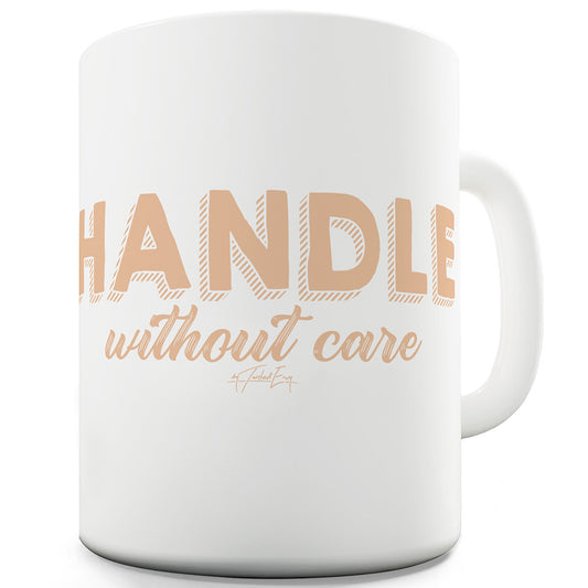 Handle Without Care Funny Office Secret Santa gift