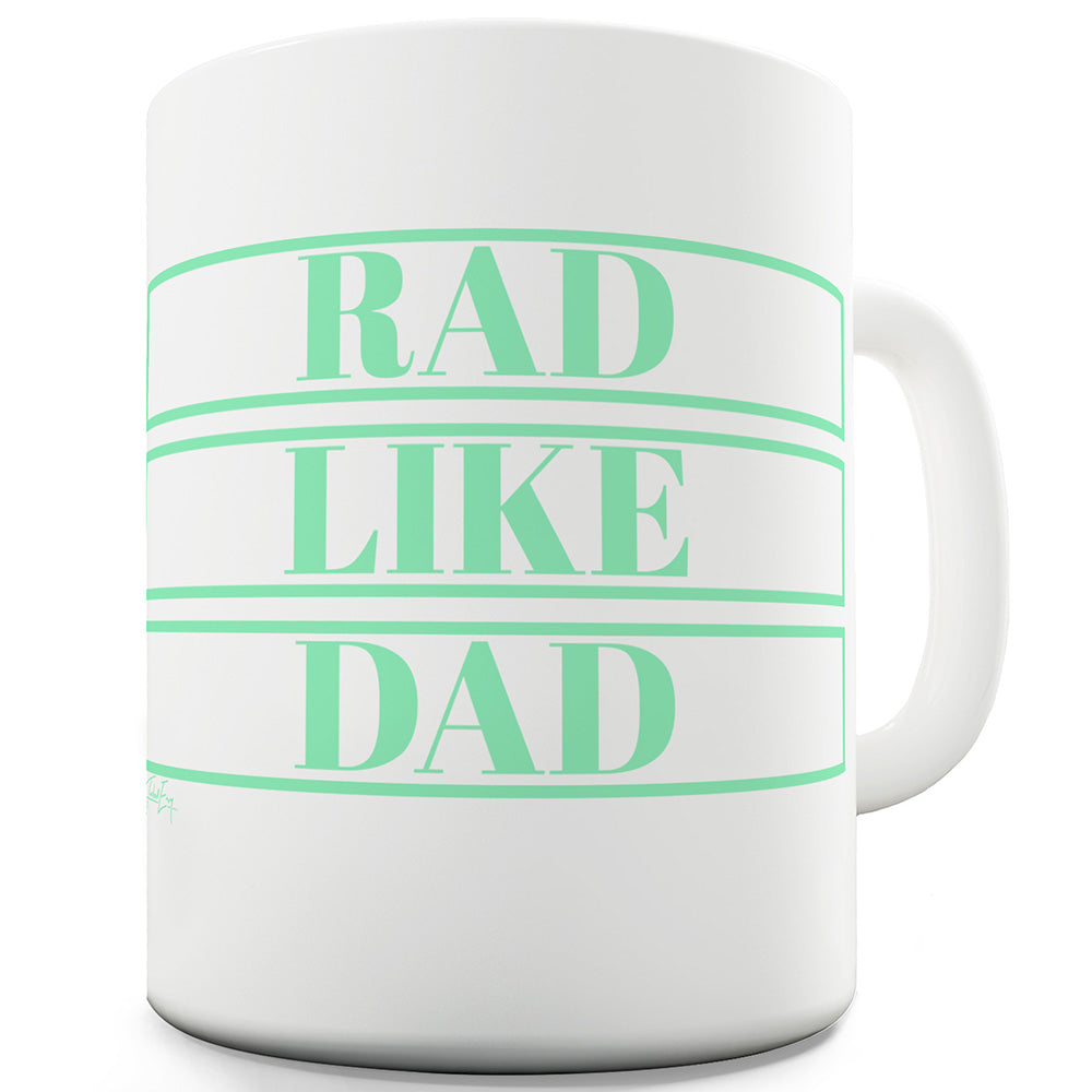 Rad Like Dad Green Funny Office Secret Santa gift